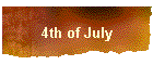 4th of July