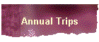 Annual Trips