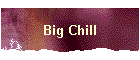 Big Chill