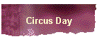 Circus Day
