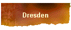 Dresden