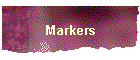 Markers