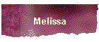 Melissa