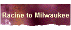 Racine to Milwaukee