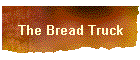 The Bread Truck