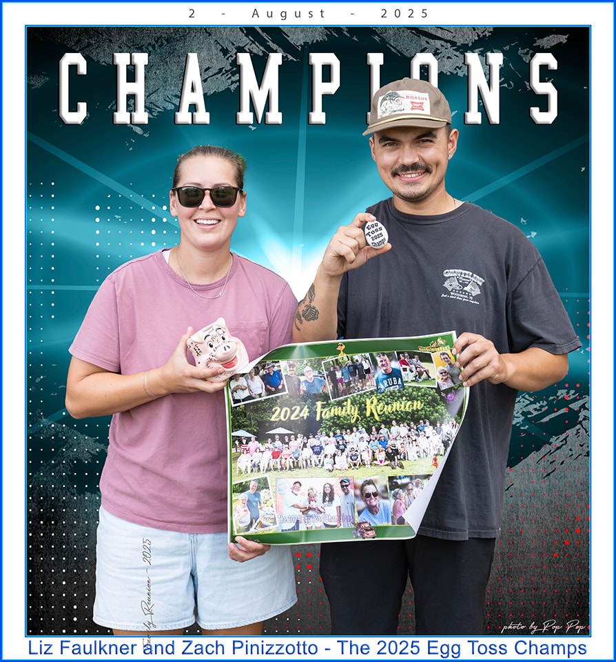 2025 Egg Toss Champions — Liz and Zach at the family reunion